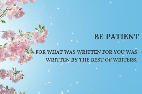 Be Patient